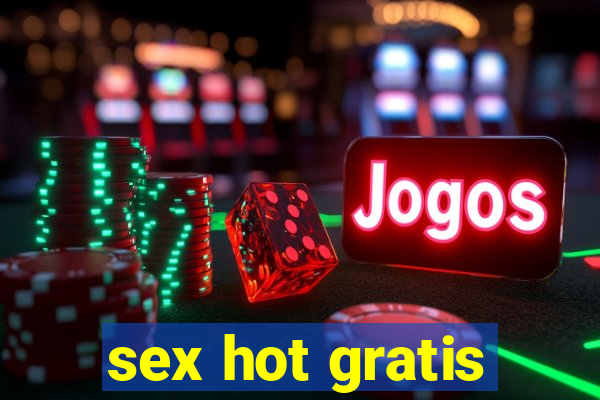 sex hot gratis